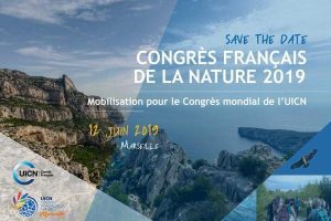 save the date cfn2019 uicn france 600x400 1 Le Congrès mondial de la nature de l'UICN en 2020 se tiendra à Marseille